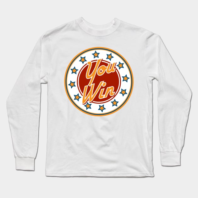 You win Badge Long Sleeve T-Shirt by devaleta